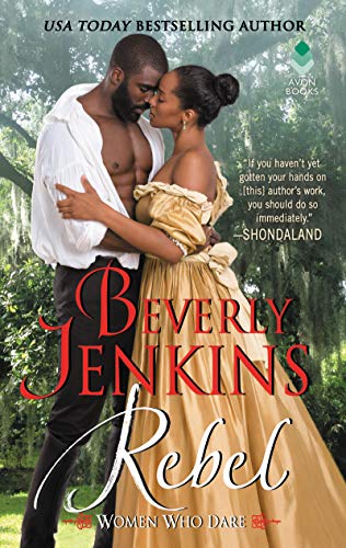 Rebel (Women Who Dare) by Beverly Jenkins Cover