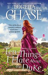 Ten Things I Hate About the Duke: A Difficult Dukes Novel by Loretta Chase Cover