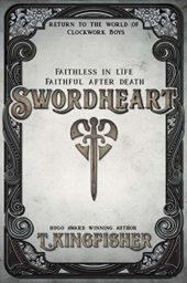 Swordheart by T. Kingfisher Cover