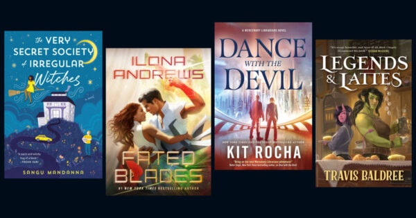 The covers of The Very Secret Society of Irregular Witches, Fated Blades, Dance with the Devil, and Legends & Lattes