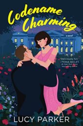 Codename Charming: A Novel by Lucy Parker Cover